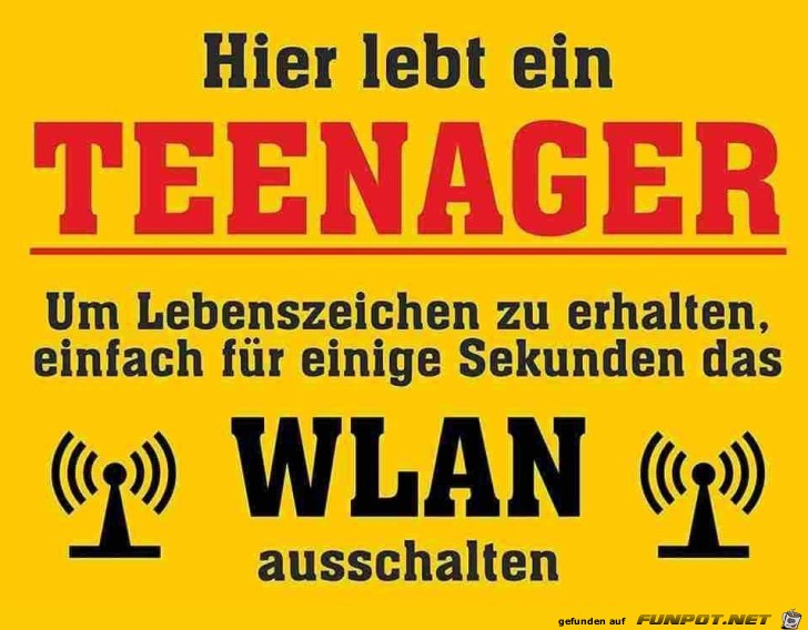 Hier wohnt ein Teenager