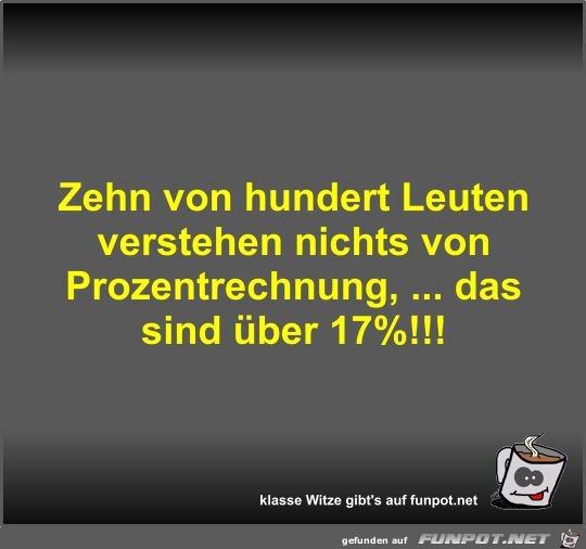 Zehn von hundert Leuten verstehen nichts von Prozentrechnung