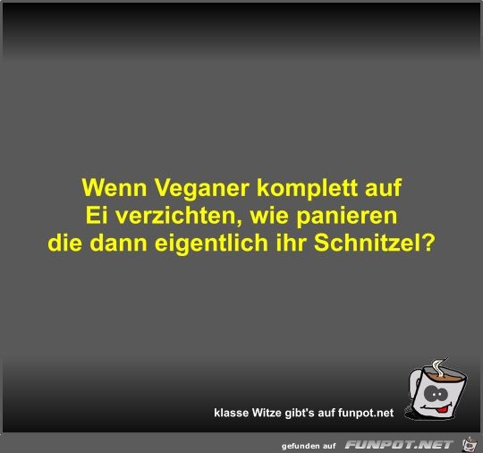 Wenn Veganer komplett auf Ei verzichten