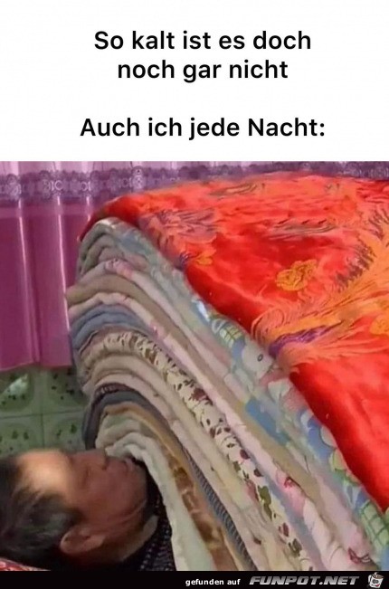 Ist doch gar nicht so kalt Ist doch gar nicht so kalt