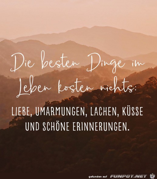 Die besten Dinge im Leben