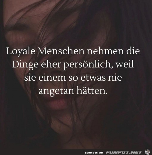 Loyale Menschen