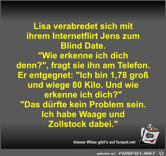 Lisa verabredet sich mit ihrem Internetflirt Jens zum Blind