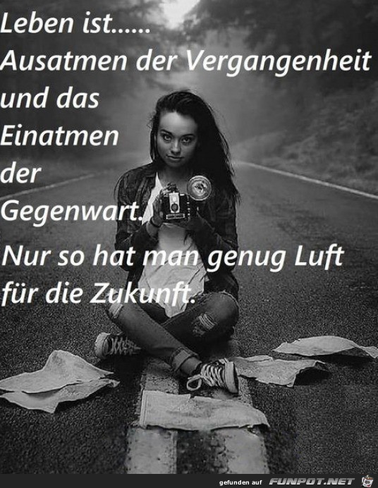 Leben ist...