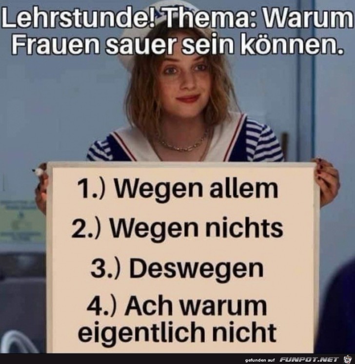 Warum Frauen sauer sein knnen