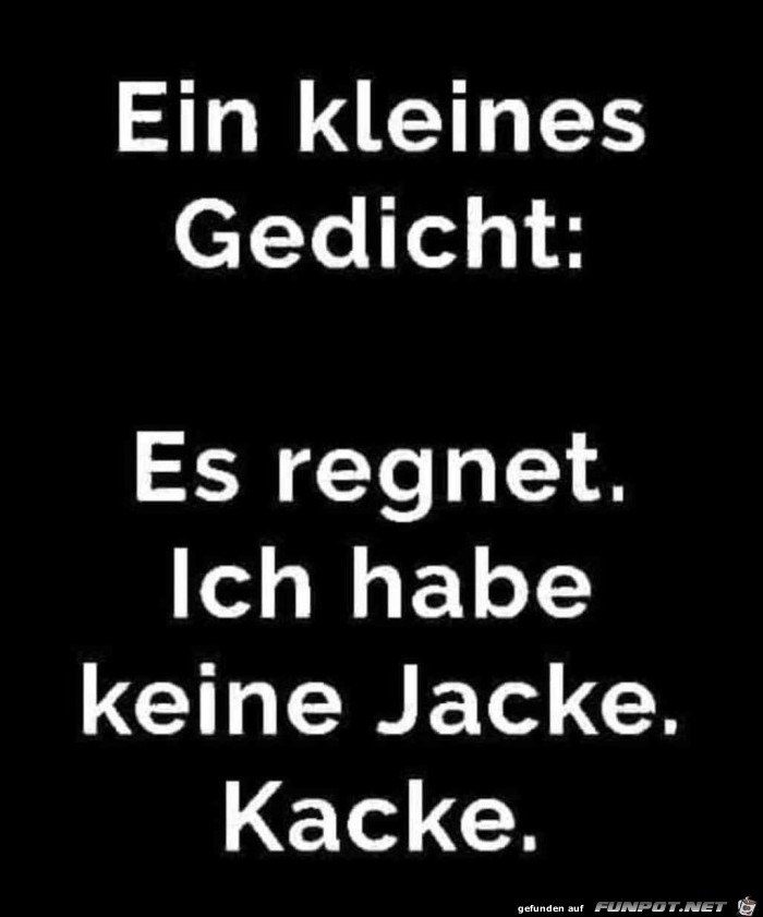 Kleines Gedicht