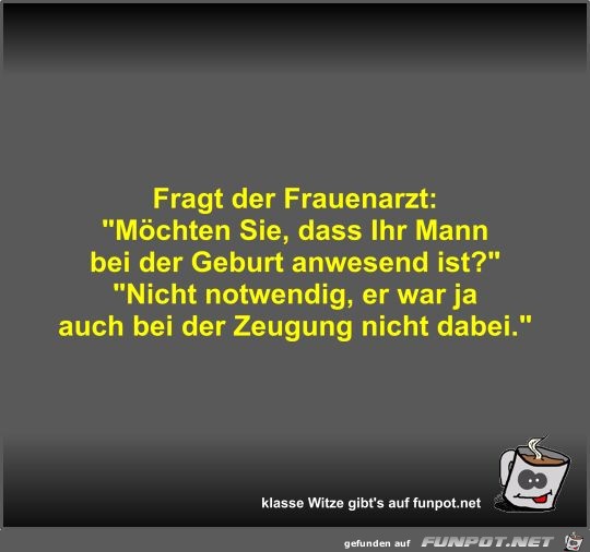 Fragt der Frauenarzt