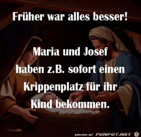 Frher war alles besser