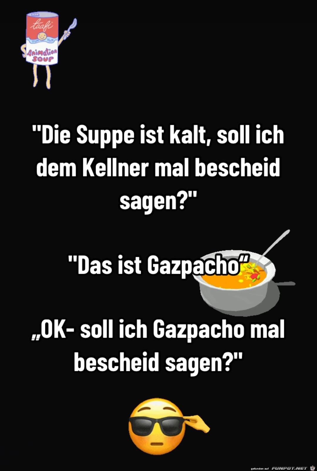 Die Suppe ist kalt