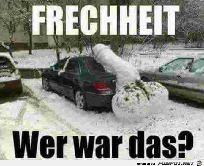 Frechheit