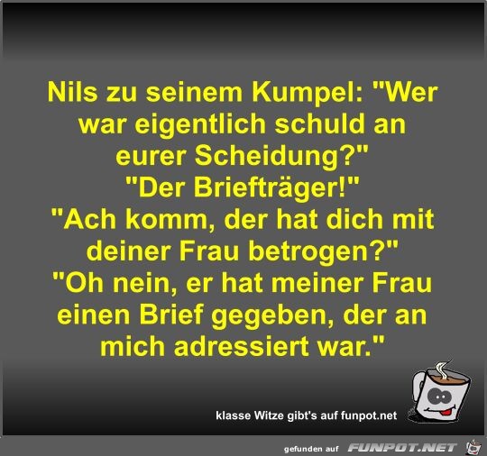Nils zu seinem Kumpel Nils zu seinem Kumpel