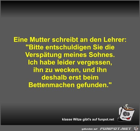 Eine Mutter schreibt an den Lehrer