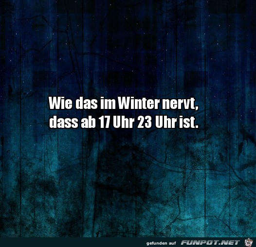 Der Winter nervt