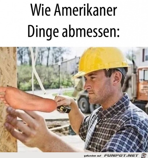 Komische Maeinheit bei den Amis