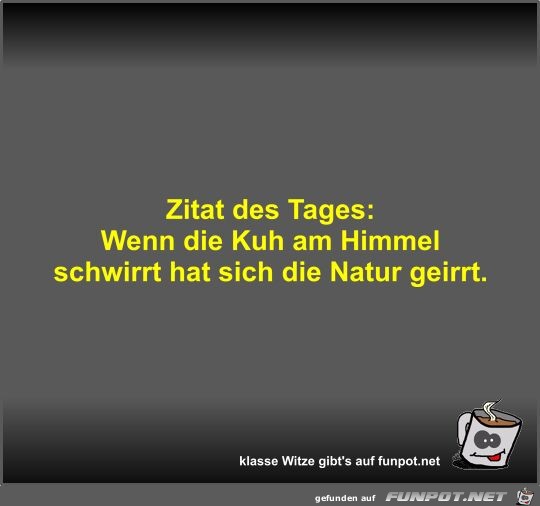 Zitat des Tages Zitat des Tages