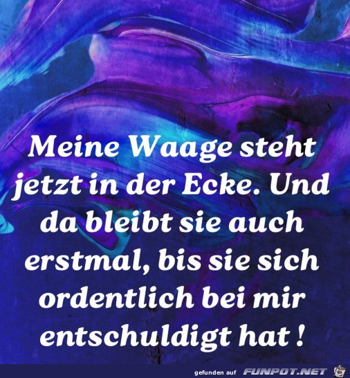 Meine Waage steht in der Ecke