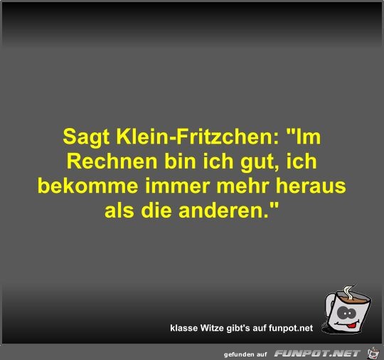 Sagt Klein-Fritzchen