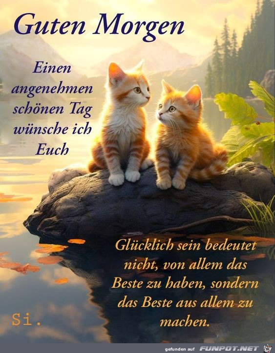 Einen schönen angenehmen Tag Guten Morgen Einen schönen angenehmen Tag Guten Morgen