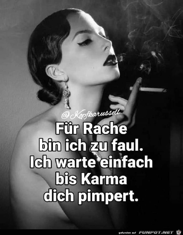 Zu faul fr Rache