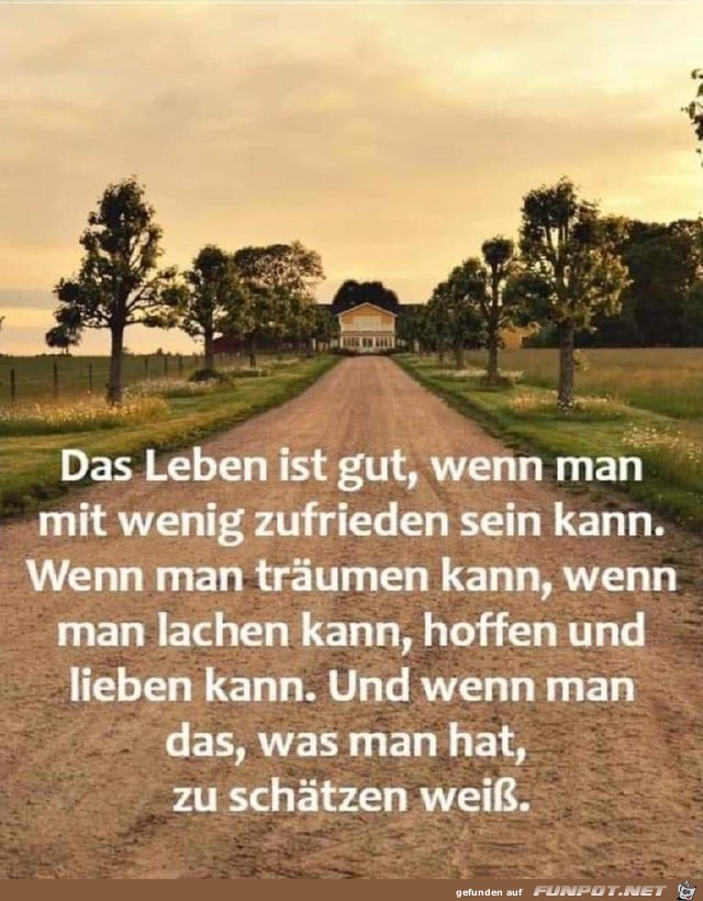 Das Leben ist gut