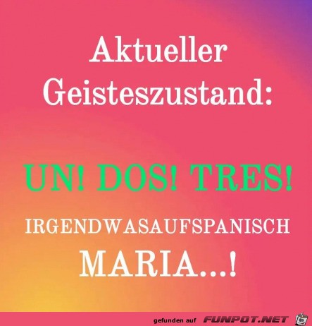 Aktueller Geisteszustand