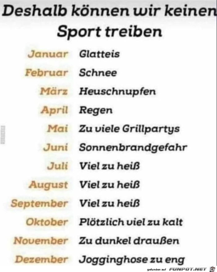 Deshalb knnen wir keinen Sport treiben....