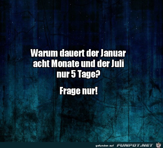 Der Januar dauert so lange