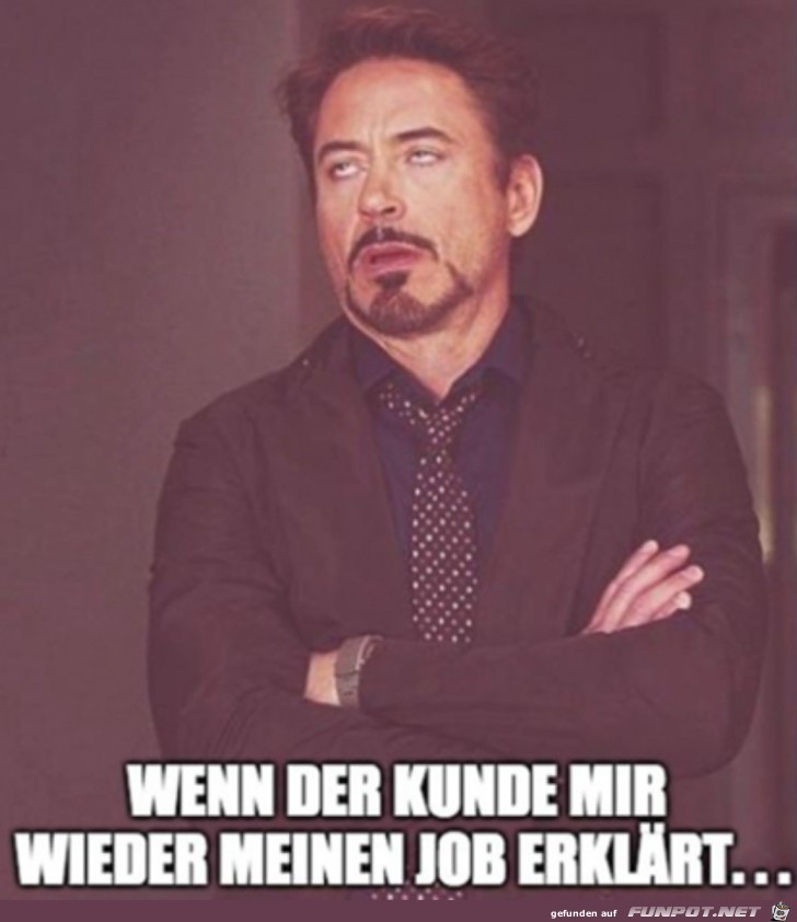 Der Kunde nervt