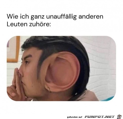 Unauffllig zuhren