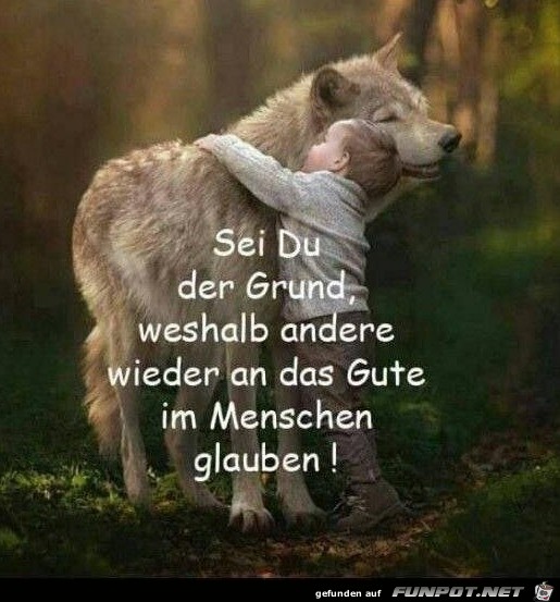 Sei du der Grund