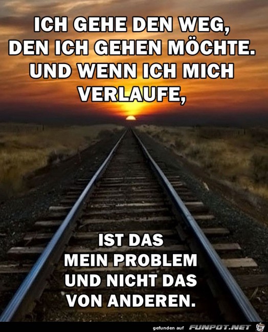 Ich gehe den Weg