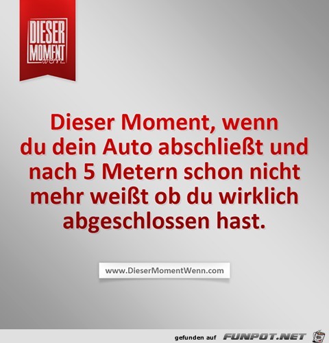 Dieser Moment