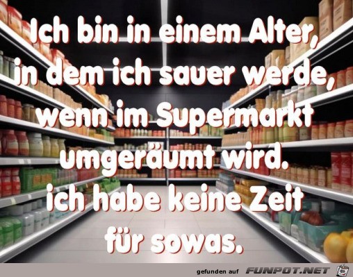 Ich bin in einem Alter Ich bin in einem Alter