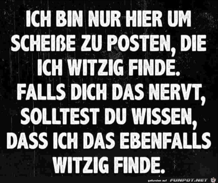 Ich bin nur hier Ich bin nur hier