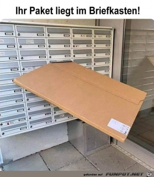 Bisschen gro fr den Briefkasten