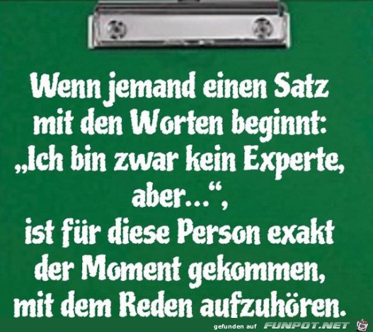 Ich bin zwar kein Experte