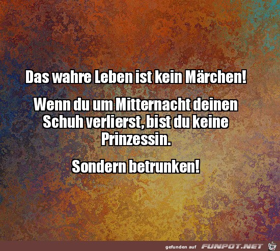 Das wahre Leben ist kein Mrchen