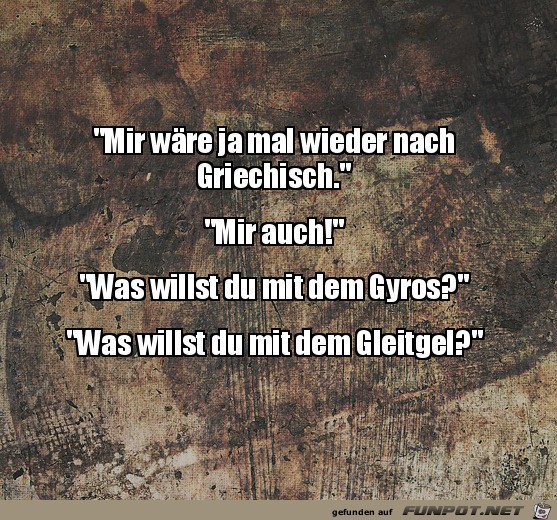 Mir wre nach griechisch