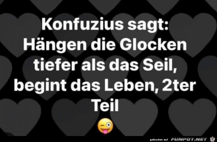 Konfuzius sagt