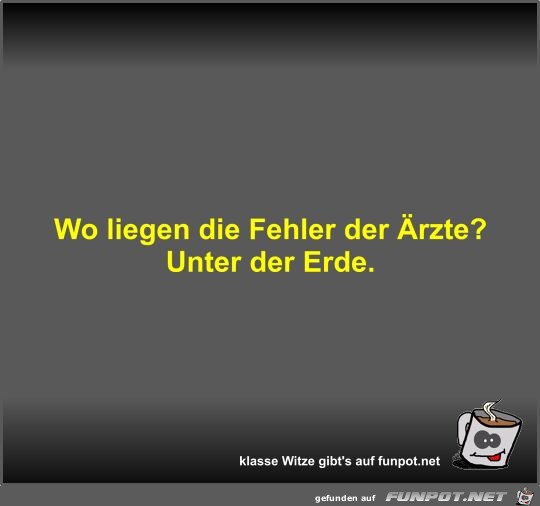 Wo liegen die Fehler der rzte?