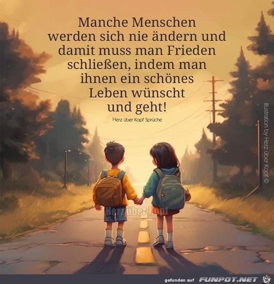 Manche Menschen werden sich nie ndern