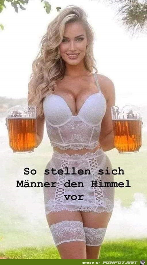 So stellen sich Mnner den Himmel vor