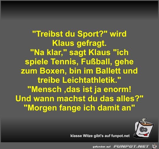Treibst du Sport? Treibst du Sport?