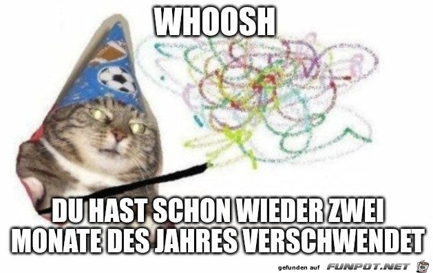 Zwei Monate verschwendet