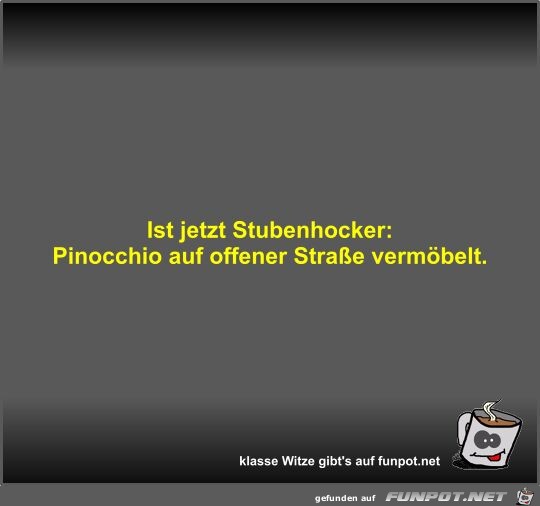 Ist jetzt Stubenhocker