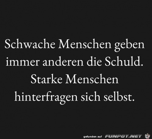 herziger Spruch 'Schwache Menschen'