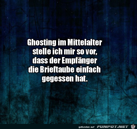 Ghosting im Mittelalter