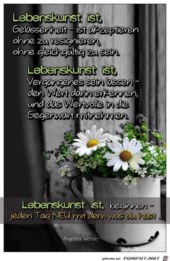 Lebenskunst ist