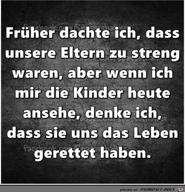 Frher dachte ich