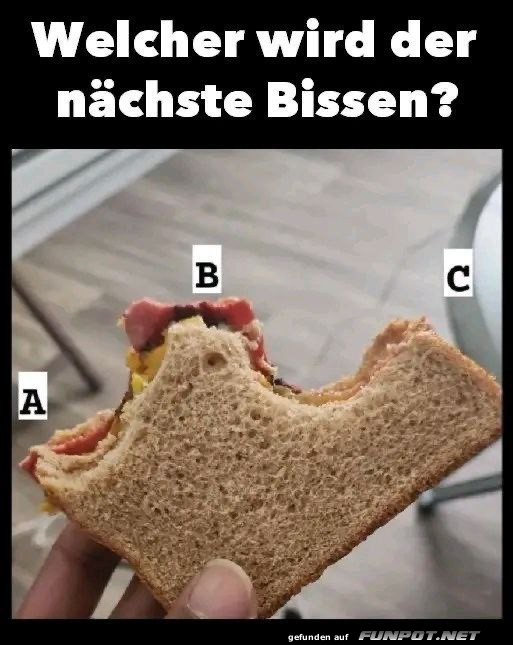 Welcher wird der nchste Bissen?